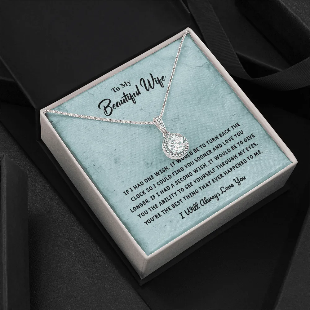 Beautiful Wife If I Had One Wish - Eternal Hope Necklace Message Card