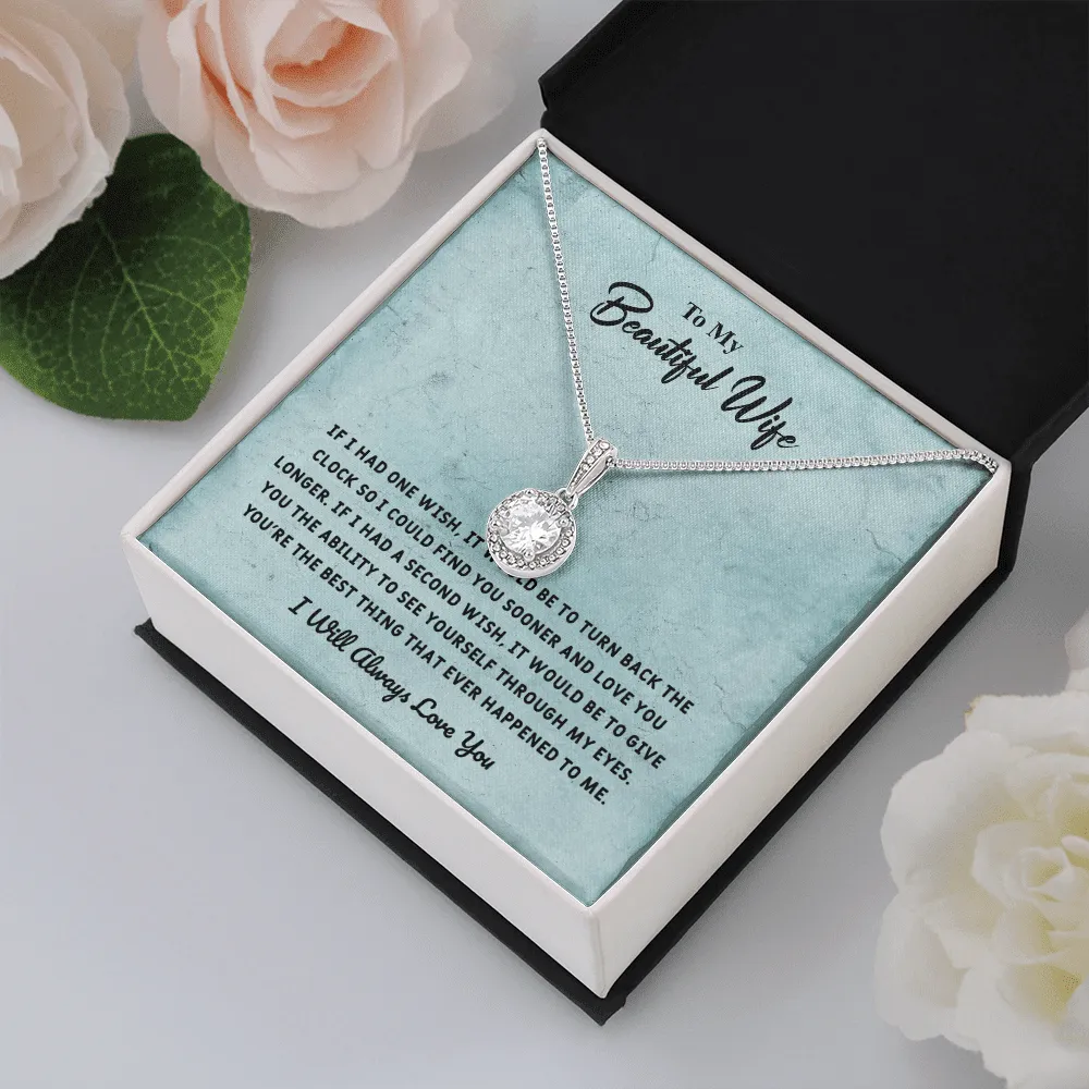 Beautiful Wife If I Had One Wish - Eternal Hope Necklace Message Card
