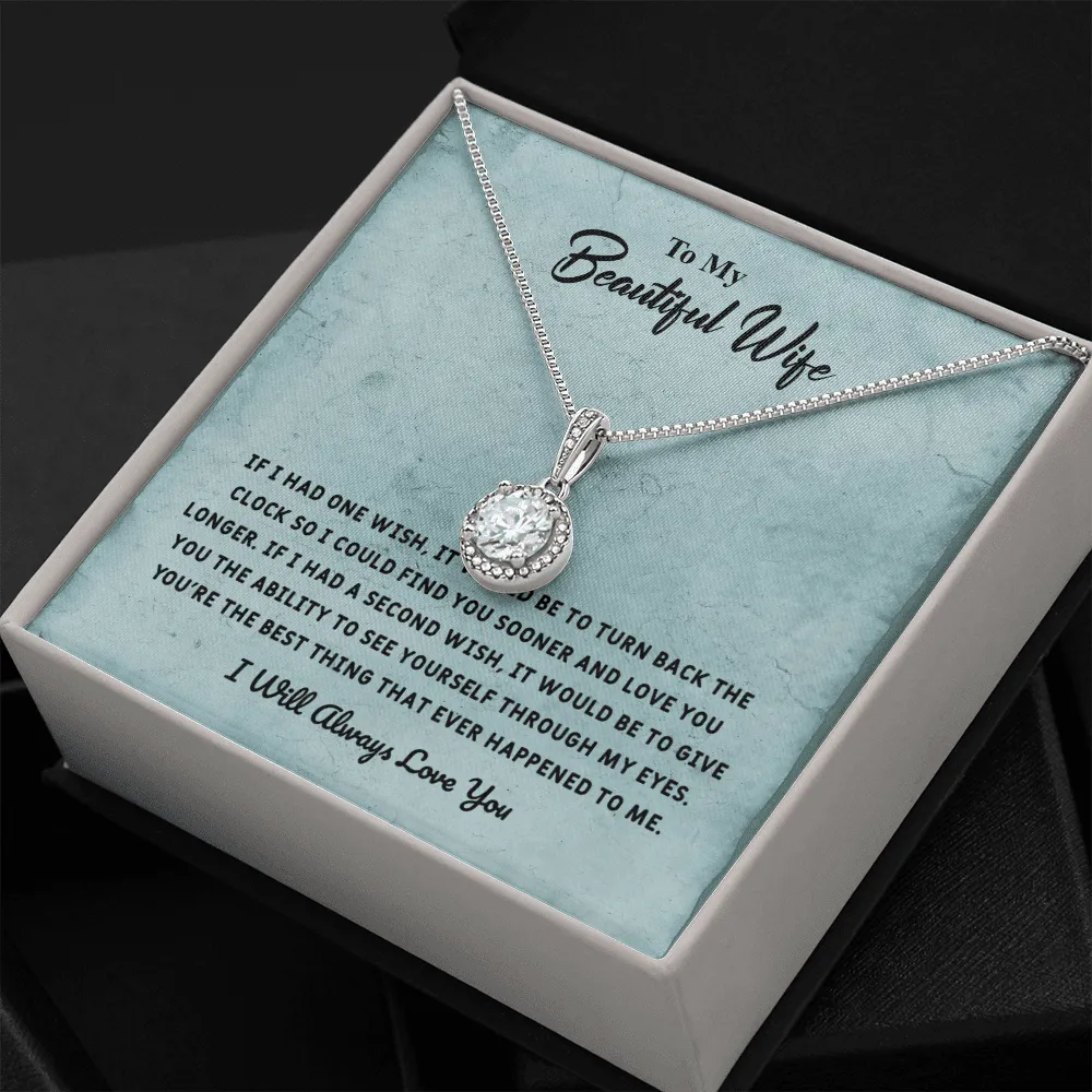 Beautiful Wife If I Had One Wish - Eternal Hope Necklace Message Card