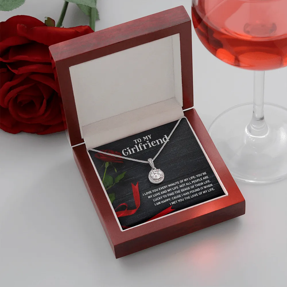 I love you every minute of my life-Eternal Hope Necklace for Girlfriend