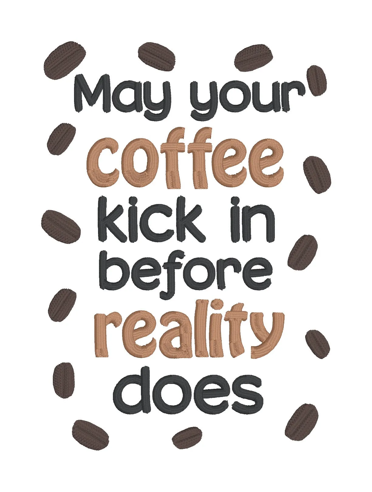 May Your Coffee Kick In machine embroidery design (4 sizes included) DIGITAL DOWNLOAD