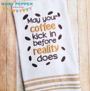 May Your Coffee Kick In machine embroidery design (4 sizes included) DIGITAL DOWNLOAD