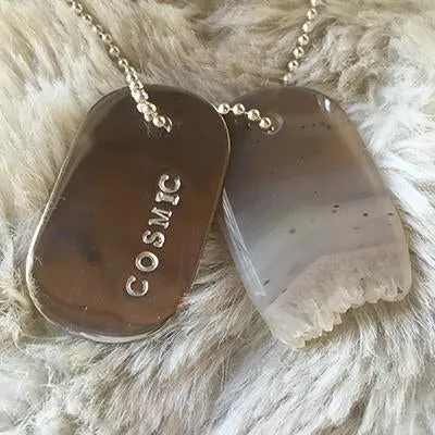 Talisman of Agate with Quartz Crystal and Silver "COSMIC" Stamped Goddess Tag Necklace