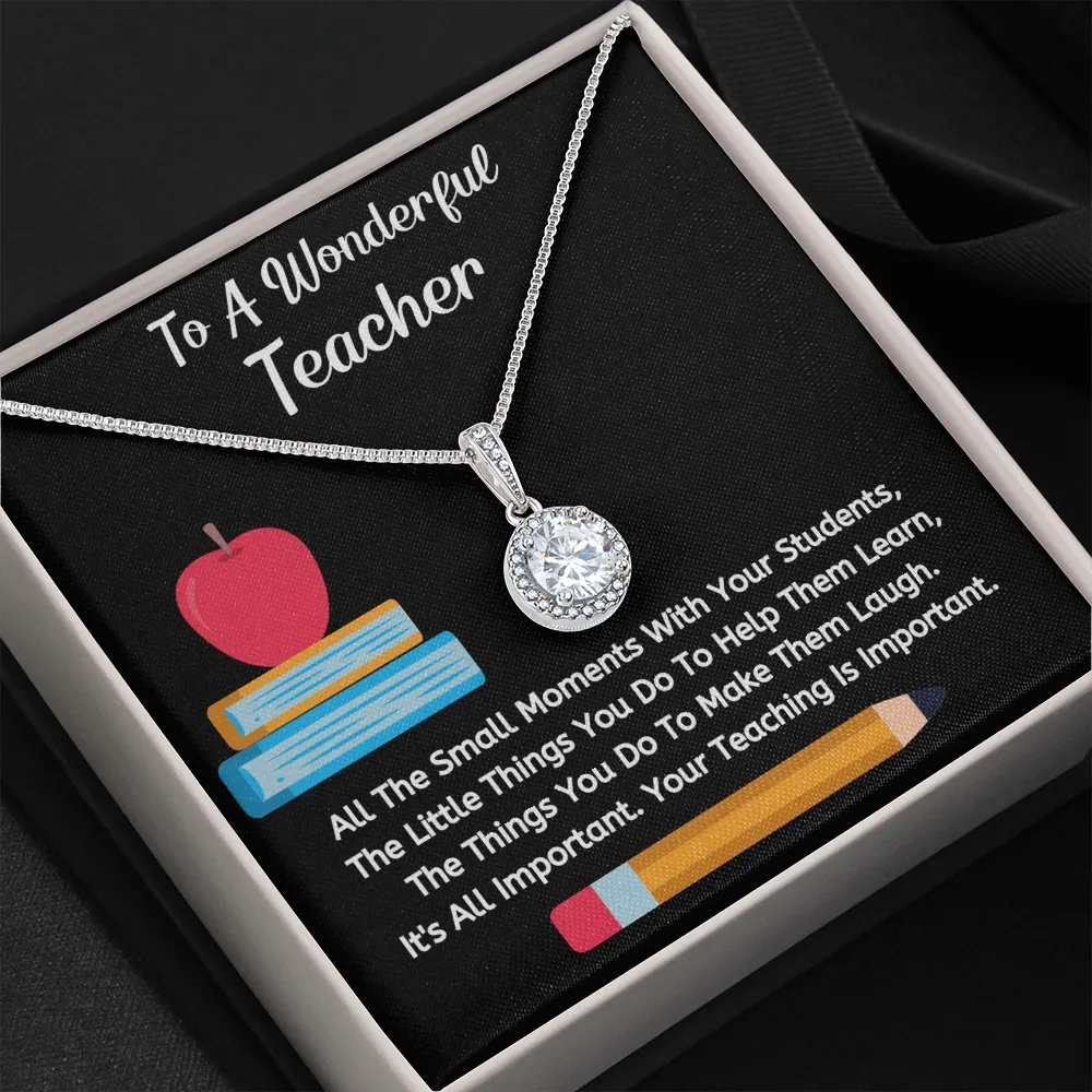 To A Wonderful Teacher - Your Teaching Is Important